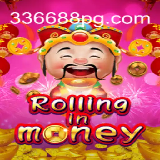 Explorando o Universo do Jogo RollingInMoney e a Plataforma 336688.COM