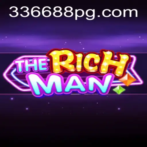 TheRichMan: Explore a Estratégia e Fortuna no Mundo de 336688.COM